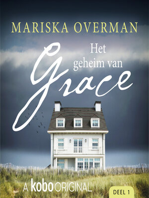 cover image of Het geheim van Grace, Deel 1